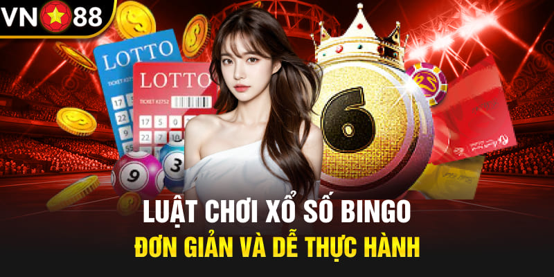 Luật chơi xổ số Bingo đơn giản và dễ thực hành